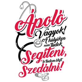 Ápoló vagyok (fehér)