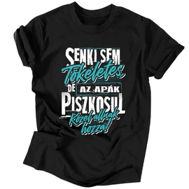Piszkosul tökéletes Apa férfi póló (fekete)