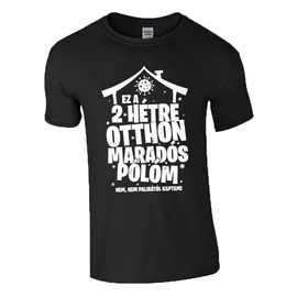 Otthon maradós póló (Fekete)