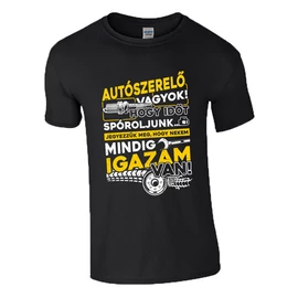 Mindig igazam van - Autószerelő póló (Fekete)