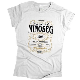 Minőség (RD) - születésnapos női póló (Fehér)