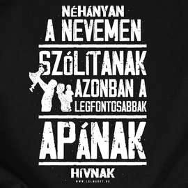 Néhányan a nevem szólítanak férfi póló (Fekete)