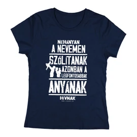 Néhányan a nevem szólítanak női póló (Sötétkék)