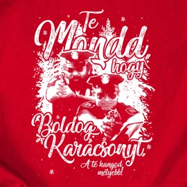 Te mondd hogy boldog karácsonyt női póló (Piros)