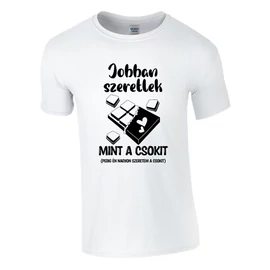 Jobban szeretlek mint a csokit póló (Fehér)