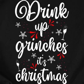 Drink up grinches női póló (Fekete)