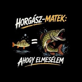Horgász matek: Ahogy elmesélem póló (Fekete)