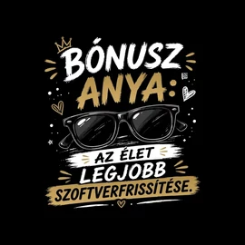 Bónusz anya női póló (Fekete)