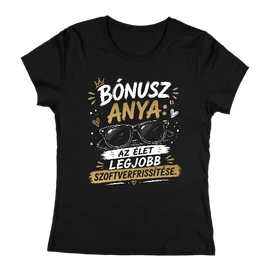 Bónusz anya női póló (Fekete)