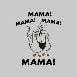 Mama mama mama póló (Szürke)