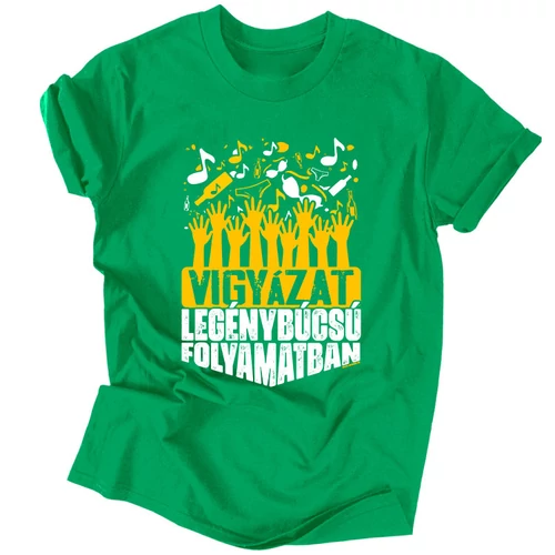 Vigyázat! Legénybúcsú folyamatban férfi póló (Fűzöld)