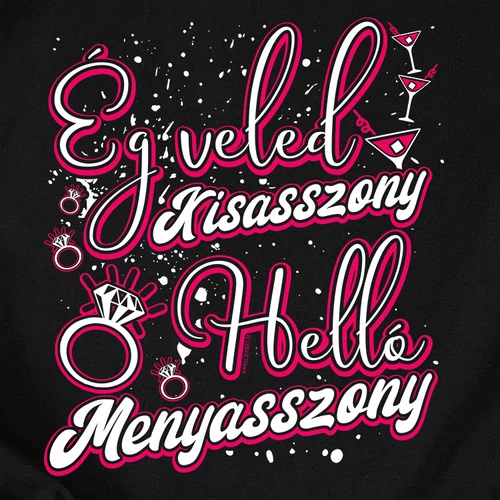 Ég veled kisasszony női póló (B_Fekete)