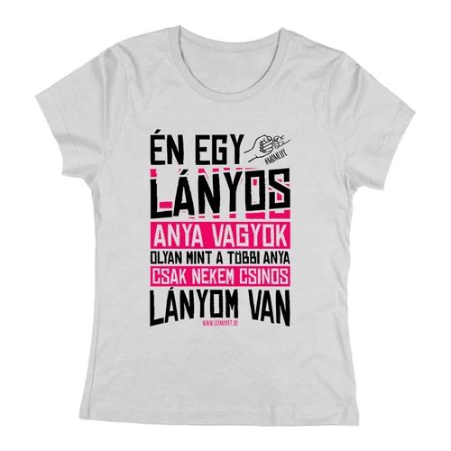 Csinos lányom van női póló (Szürke)