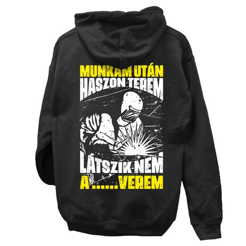 Munkám után... hegesztő kapucnis pulóver (Fekete)