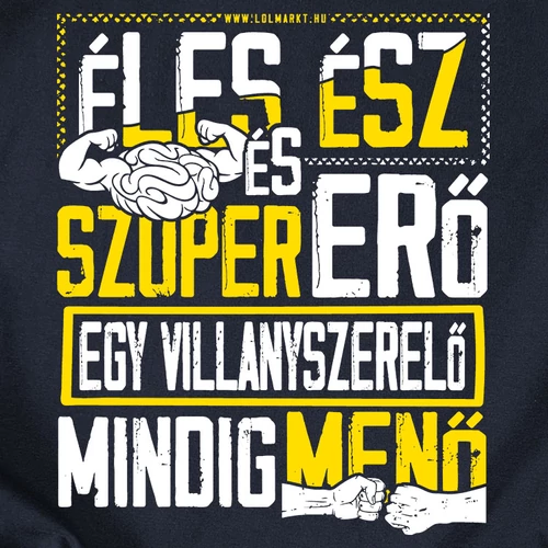 Éles ész... villanyszerelős férfi póló (B_Sötétkék)
