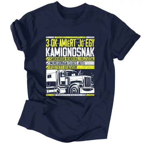 Jó egy kamionosnak férfi póló (Sötétkék)