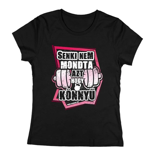 Nem könnyű női póló (Fekete)