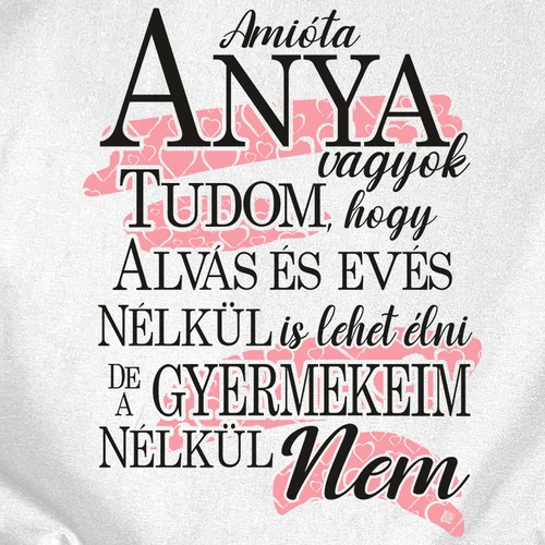 Amióta anya vagyok női póló elonezeti kep (fehér)