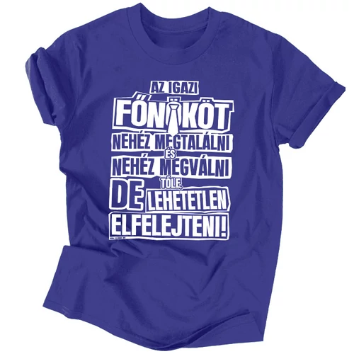 Az igazán jó főnök férfi póló  (Királykék)