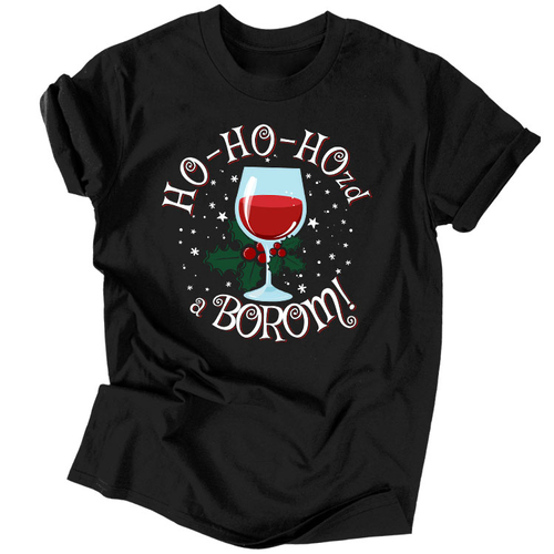 Ho-ho-hozd a borom férfi póló (Fekete)