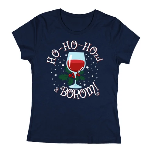 Ho-ho-hozd a borom női póló (Sötétkék)