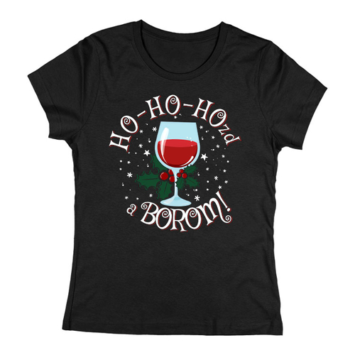 Ho-ho-hozd a borom női póló (Fekete)