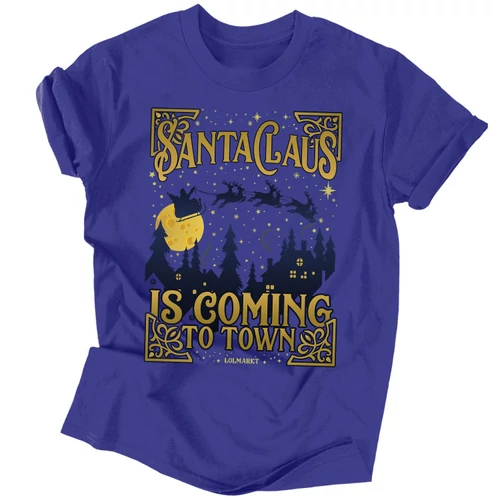 Santa Claus is coming férfi póló (Királyék)
