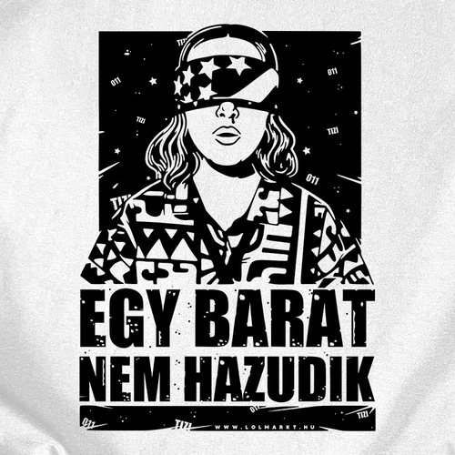 Egy barát nem hazudik férfi póló (B_Fehér)