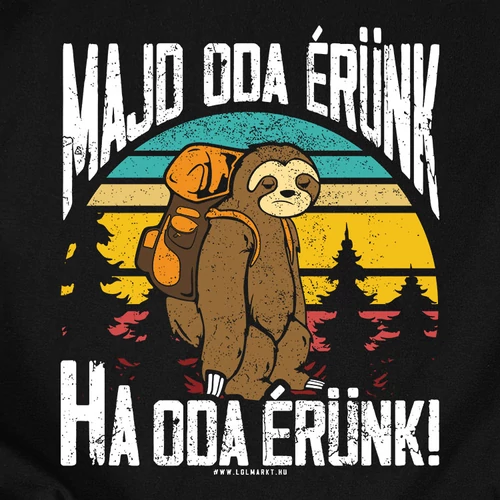 Majd oda érünk, ha oda érünk női póló (B_Fekete)