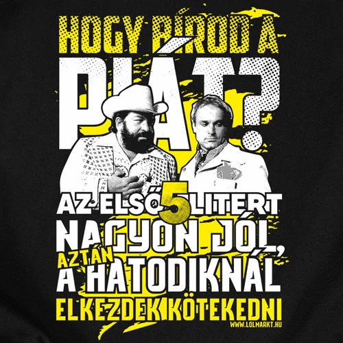 Hogy bírod a piát férfi póló (B_Fekete)