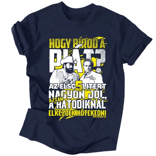 Hogy bírod a piát férfi póló (Sötétkék)