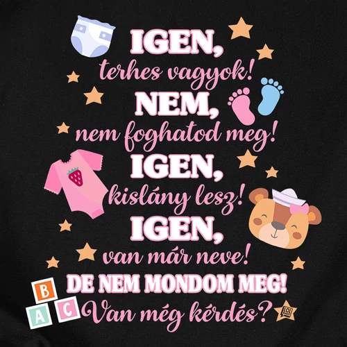 Igen terhes vagyok női póló (B_Fekete)