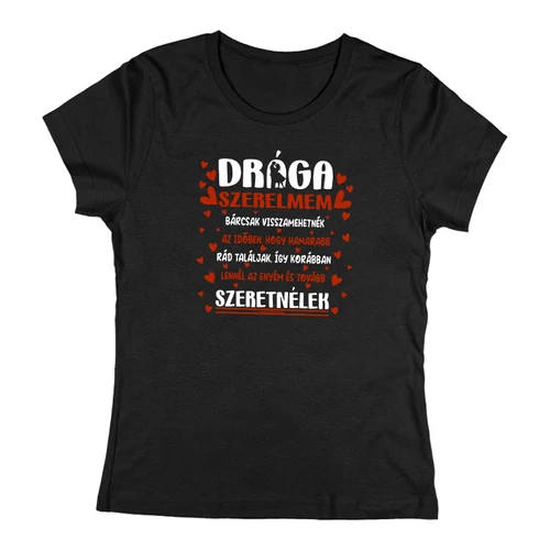 Drága szerelmem női póló (Fekete)