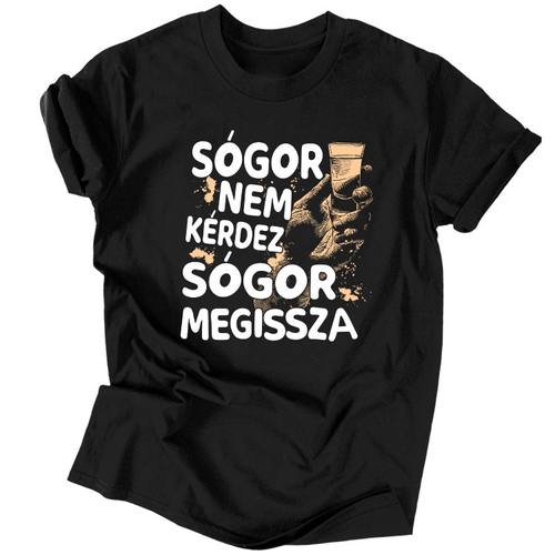 Sógor megissza póló (Fekete)