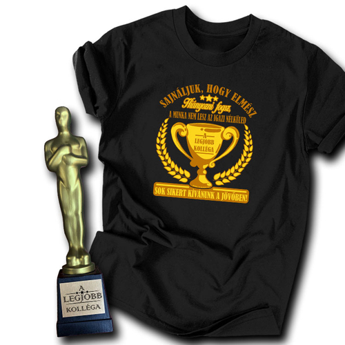 Sajnáljuk, hogy elmész férfi póló + A legjobb kolléga Oscar szobor