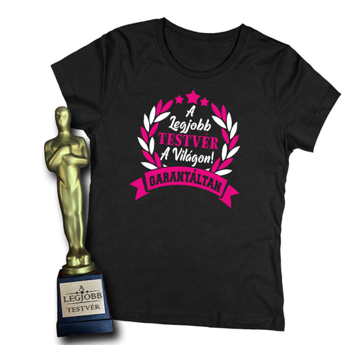 Legjobb testvér női póló + A legjobb testvér Oscar szobor