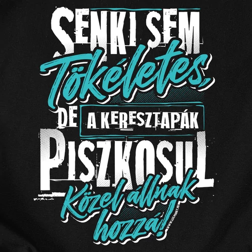 Piszkosul tökéletes Keresztapa férfi póló (fekete)