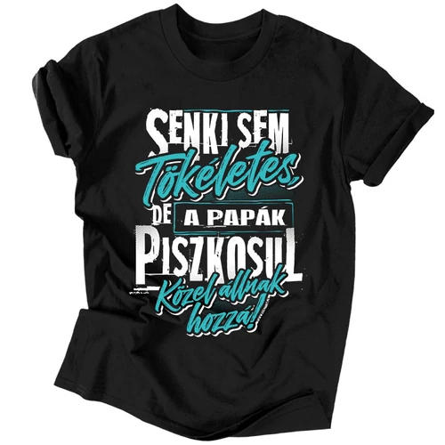 Piszkosul tökéletes Papa férfi póló (fekete)