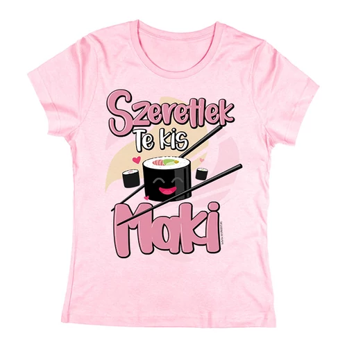 Szeretlek te kis maki női póló (v_rózsa)
