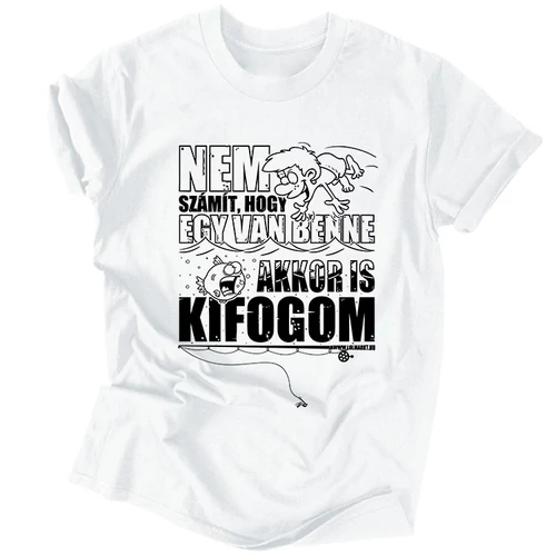 Akkor is kifogom férfi póló (Fekete)