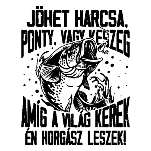Amíg a világ kerek - horgász fém bögre (B_Fehér)