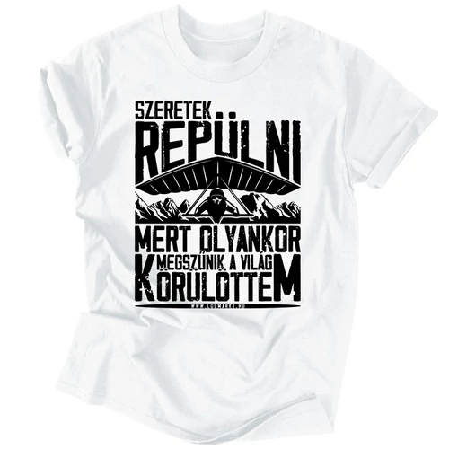 Szeretek repülni férfi póló (Fehér)