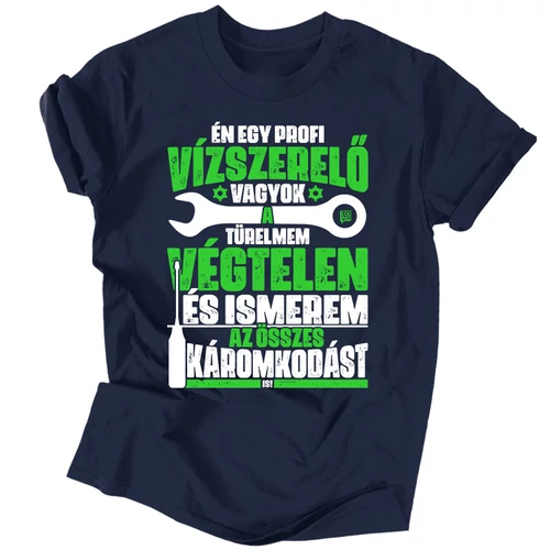 Vízszerelő  vagyok férfi póló (Sötétkék)
