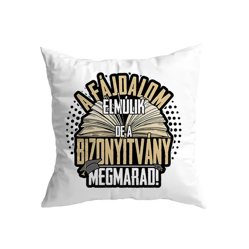 A bizonyítvány megmarad kis párna (Fehér)