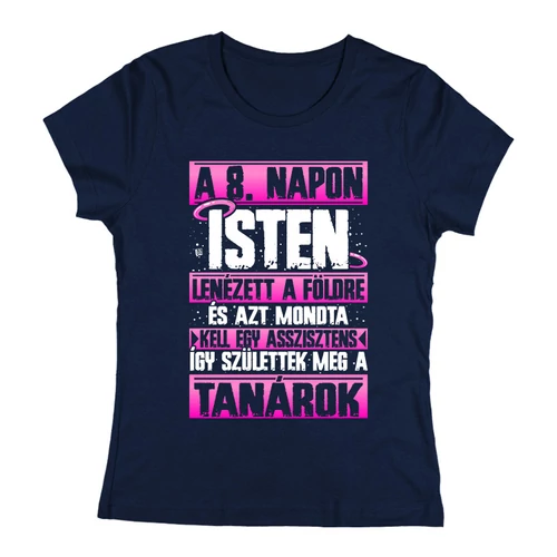 Megszülettek a tanárok női póló (Sötékék)