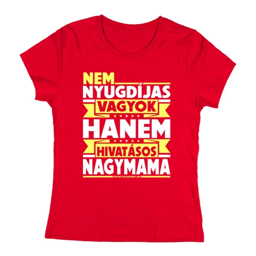 Hivatásos nagymama női póló (Piros)
