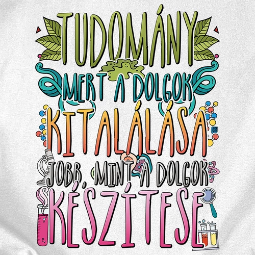 Jobb kitalálni, mint készíteni női póló (B_fehér)