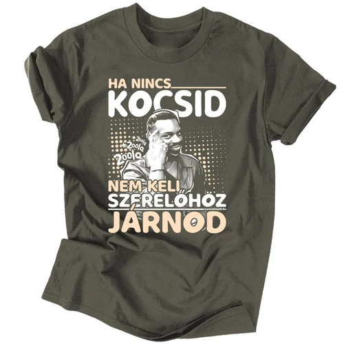 200IQ -  Ha nincs kocsid férfi póló (Grafit)