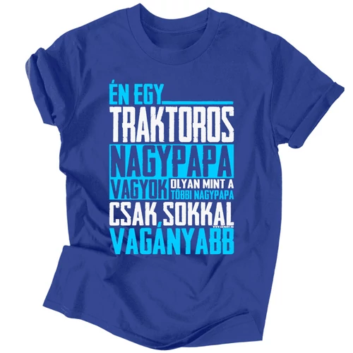 Én egy ... nagypapa vagyok férfi póló (Királykék)