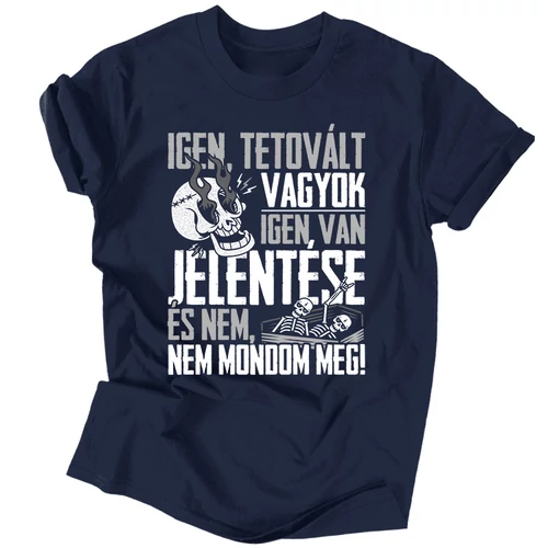 Tetovált vagyok férfi póló (Sötétkék)